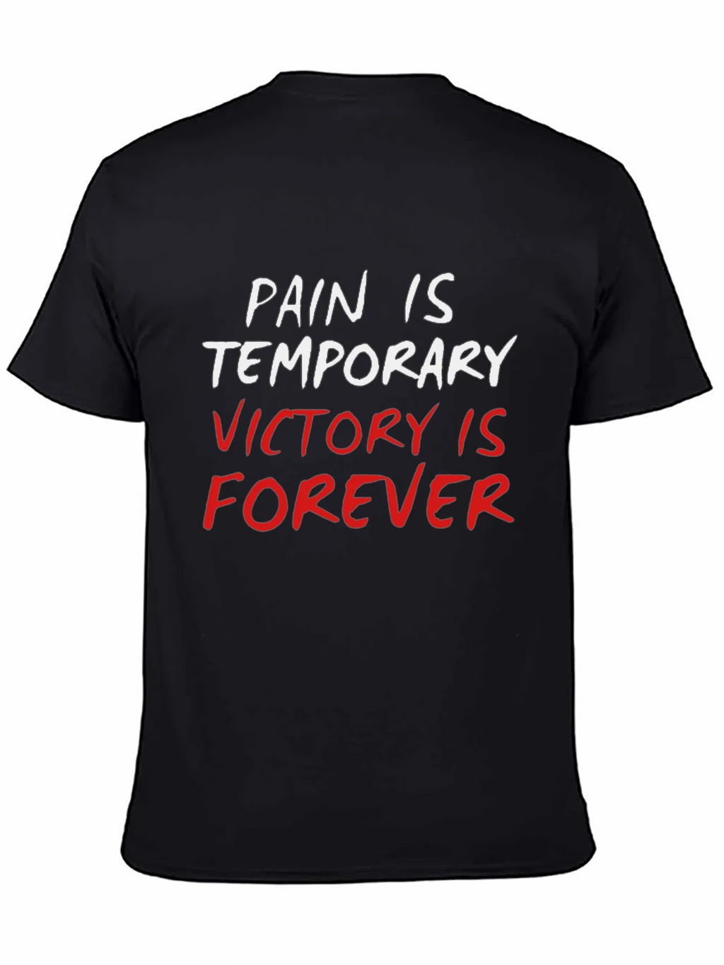 Pain is Temporary Victory is Forever Black T-Shirt product image 4