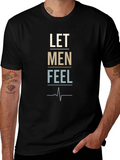 Let Men Feel Graphic Tee - Trendy Black T-Shirt product image 1
