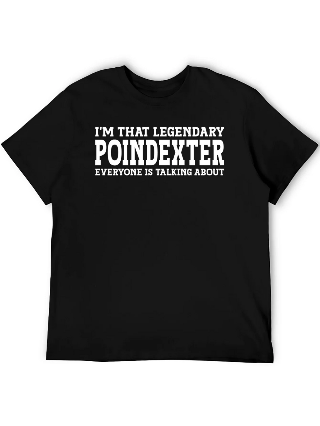 Legendary Poindexter T-Shirt - Funny Sarcastic Tee product image 5