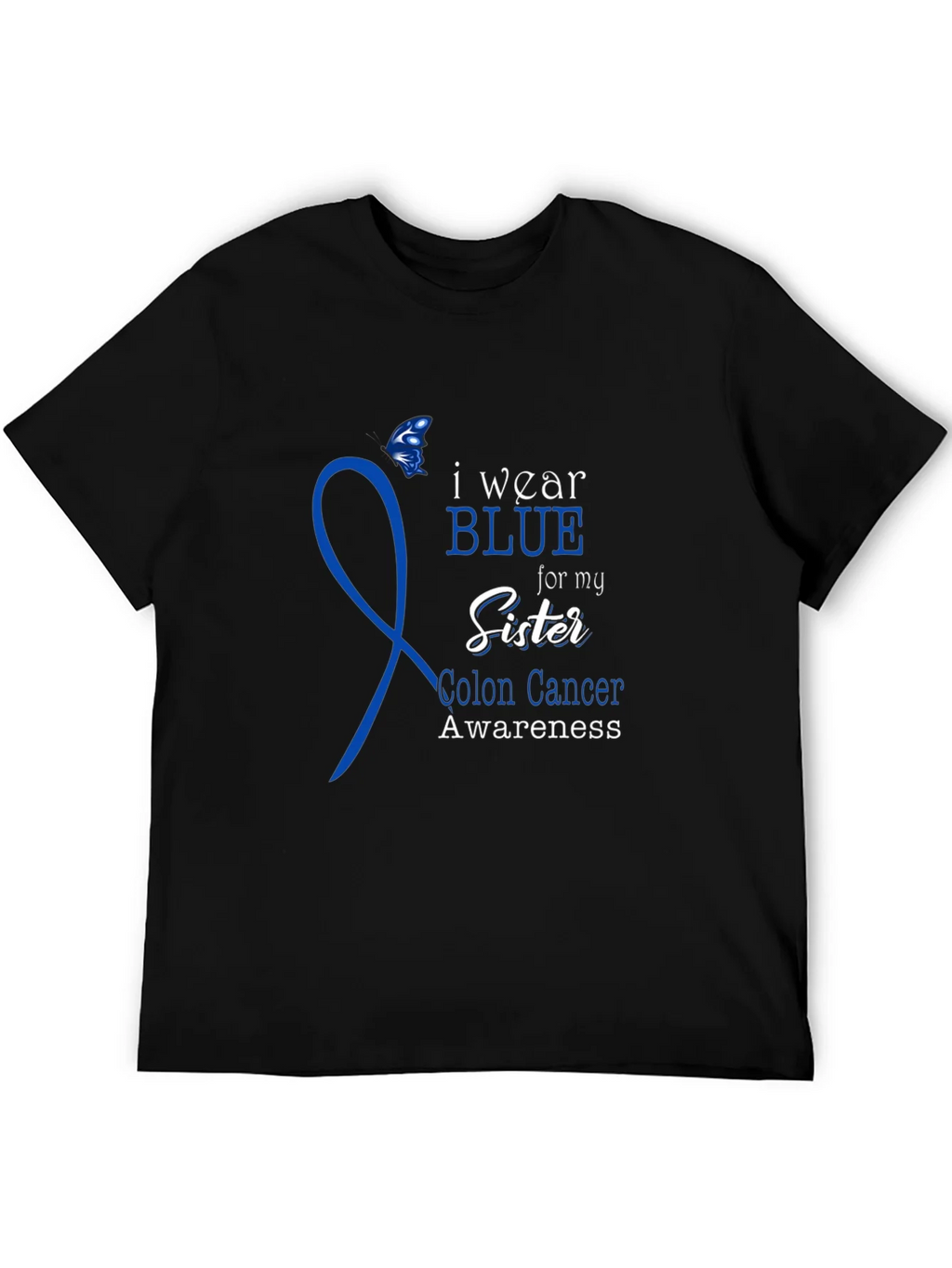 I Wear Blue for My Sister Colon Cancer Awareness T-Shirt product image 5