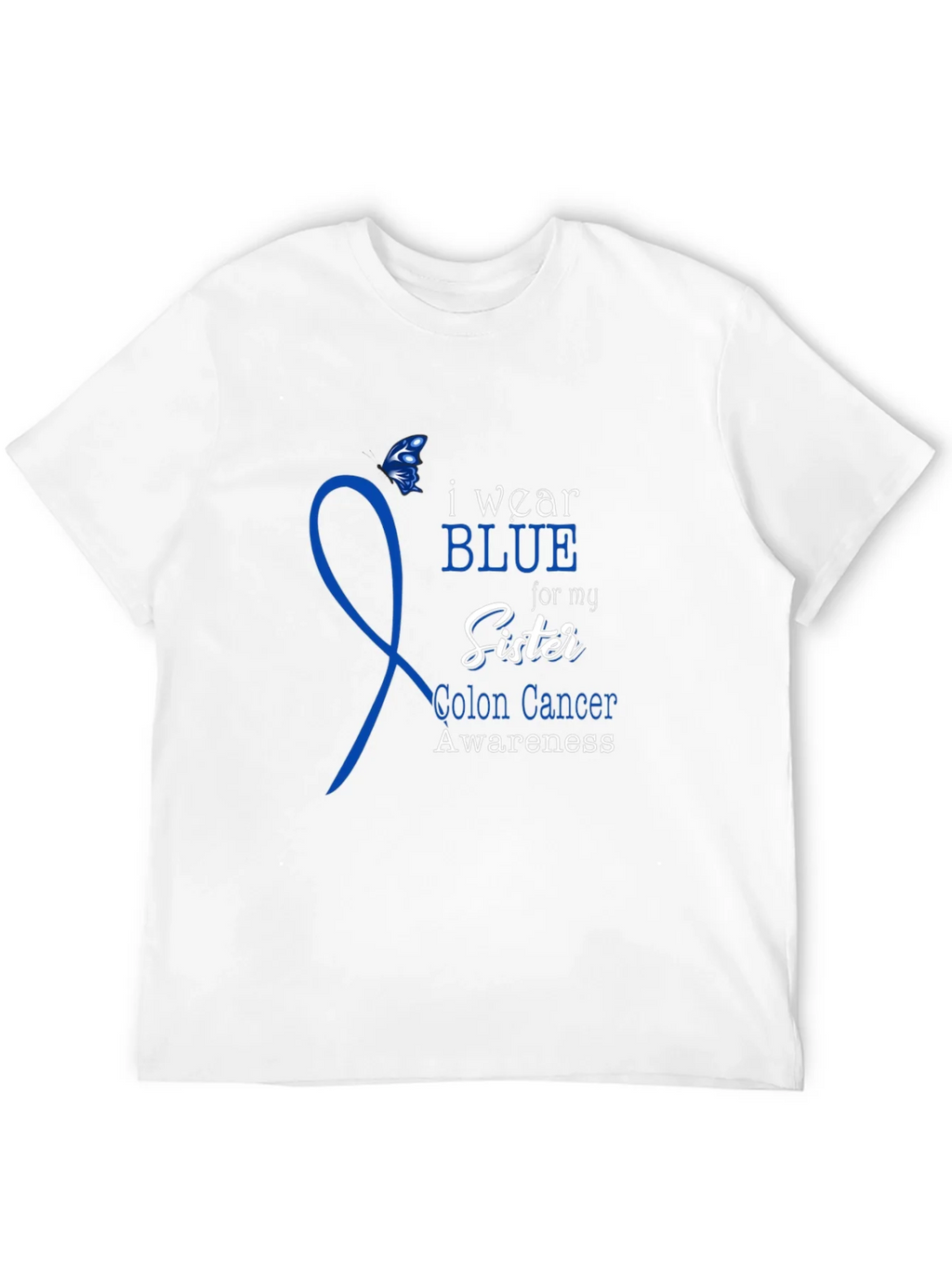 I Wear Blue for My Sister Colon Cancer Awareness T-Shirt product image 11