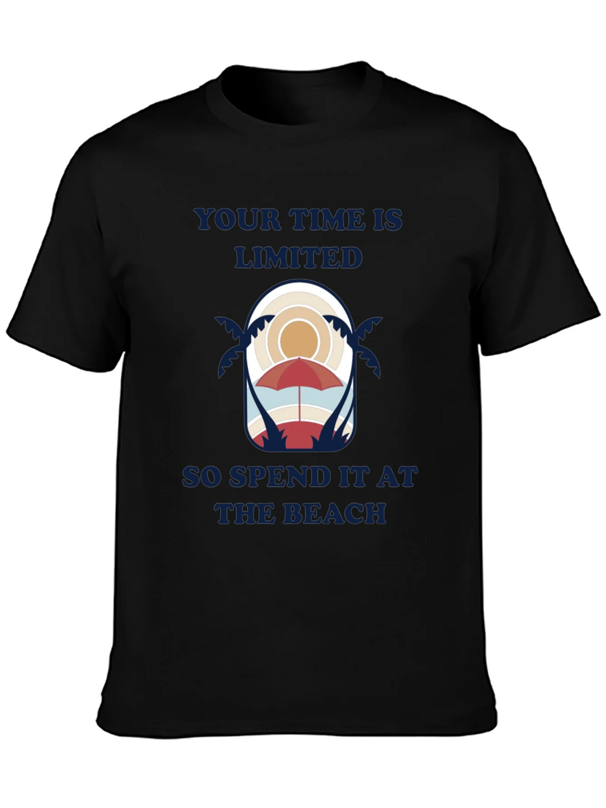 Beach Time Tee: Your is Limited Spend it at the product image 1