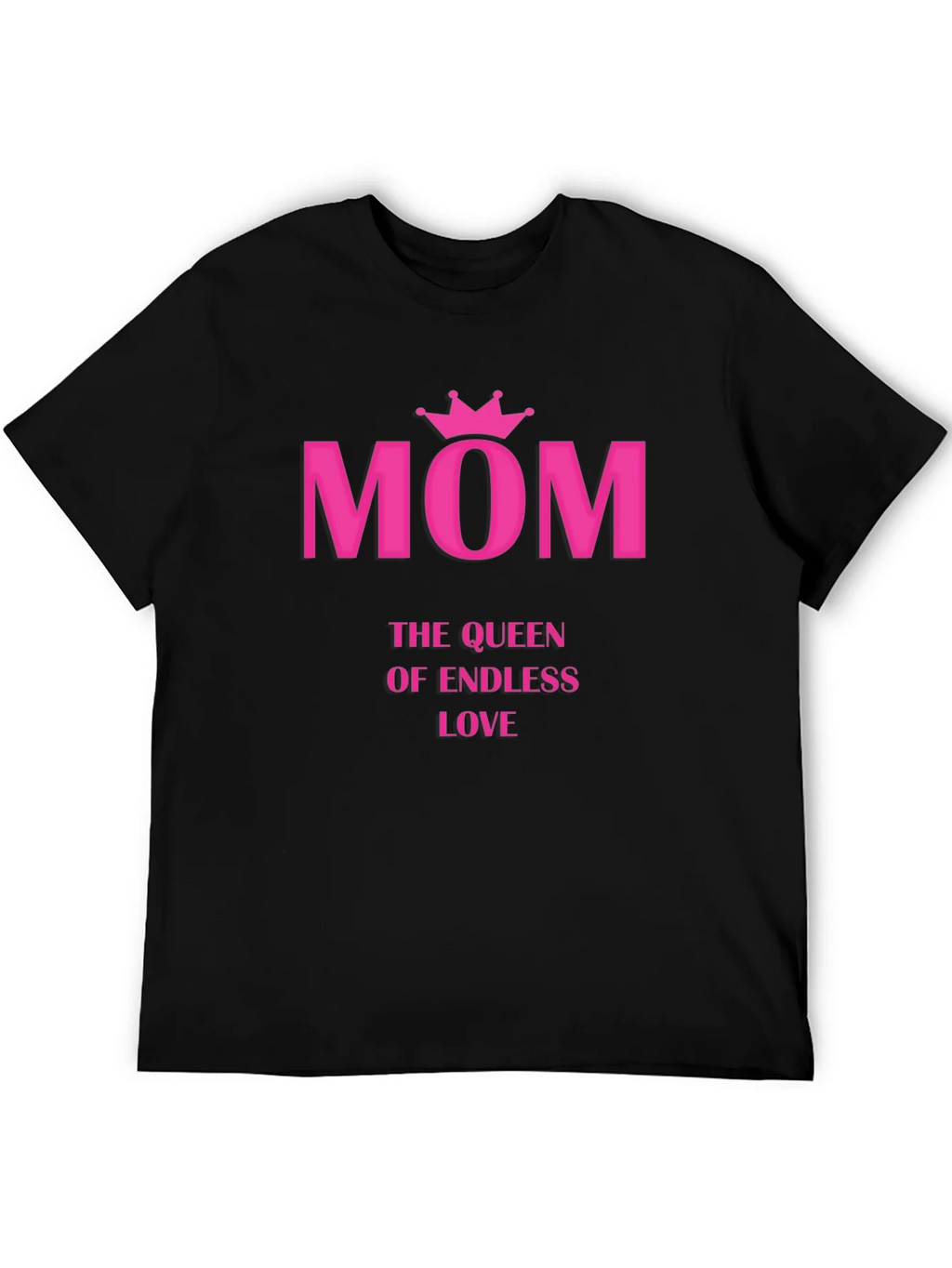 Mom Queen of Endless Love T-Shirt product image 5