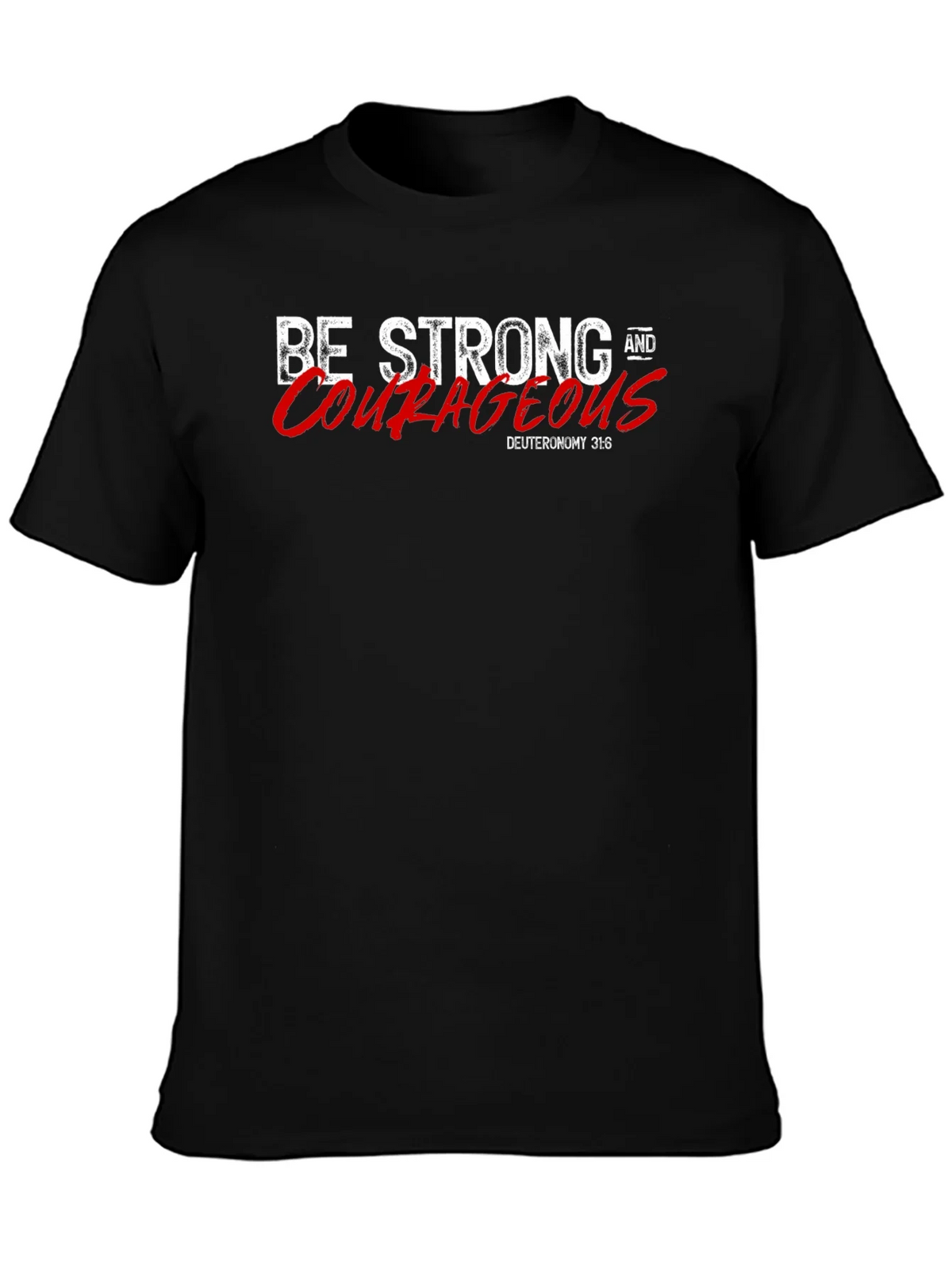Be Strong and Courageous Black T-Shirt product image 3