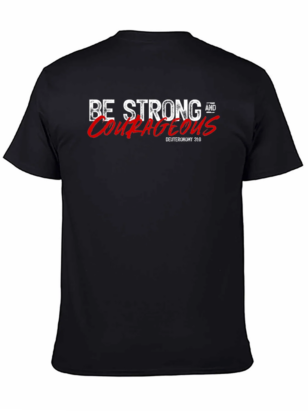 Be Strong and Courageous Black T-Shirt product image 4