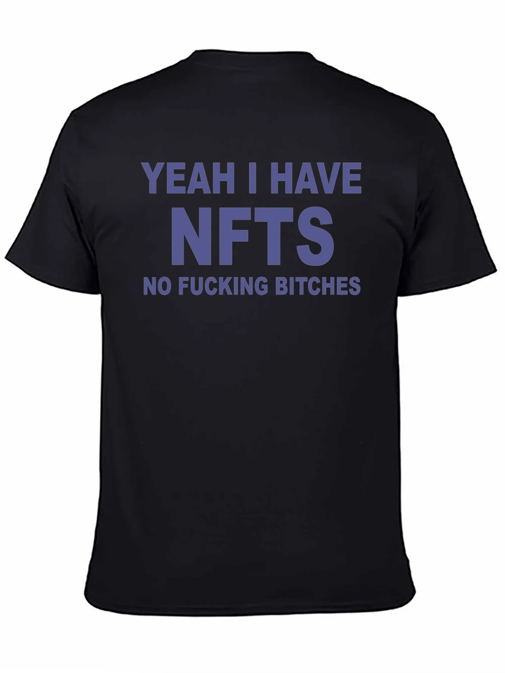 NFTs No Bitches Funny T-Shirt product image 4