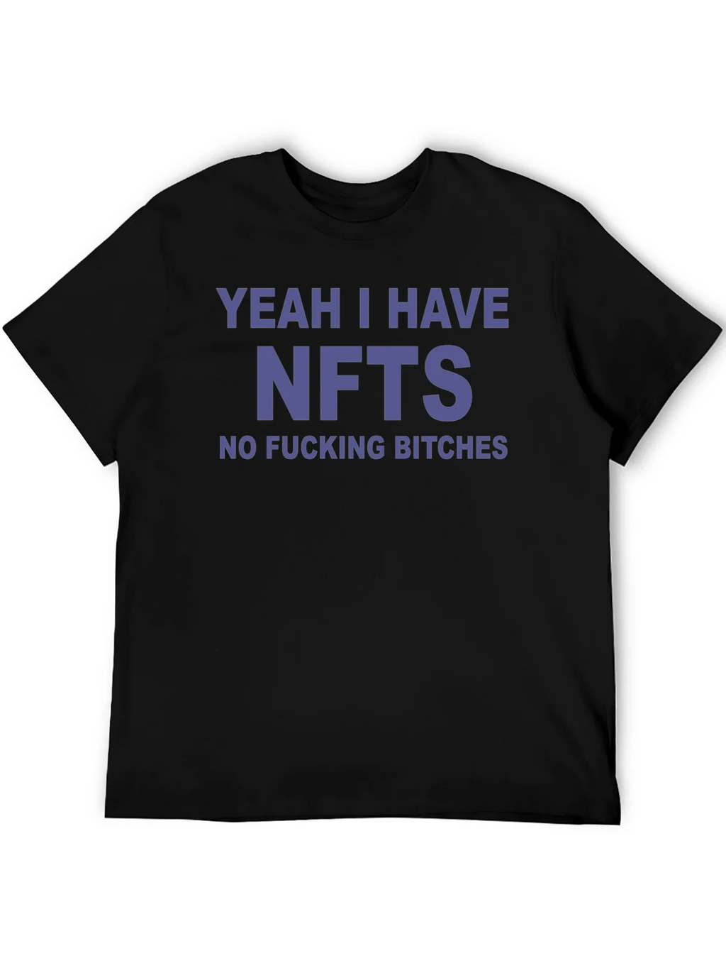 NFTs No Bitches Funny T-Shirt product image 5