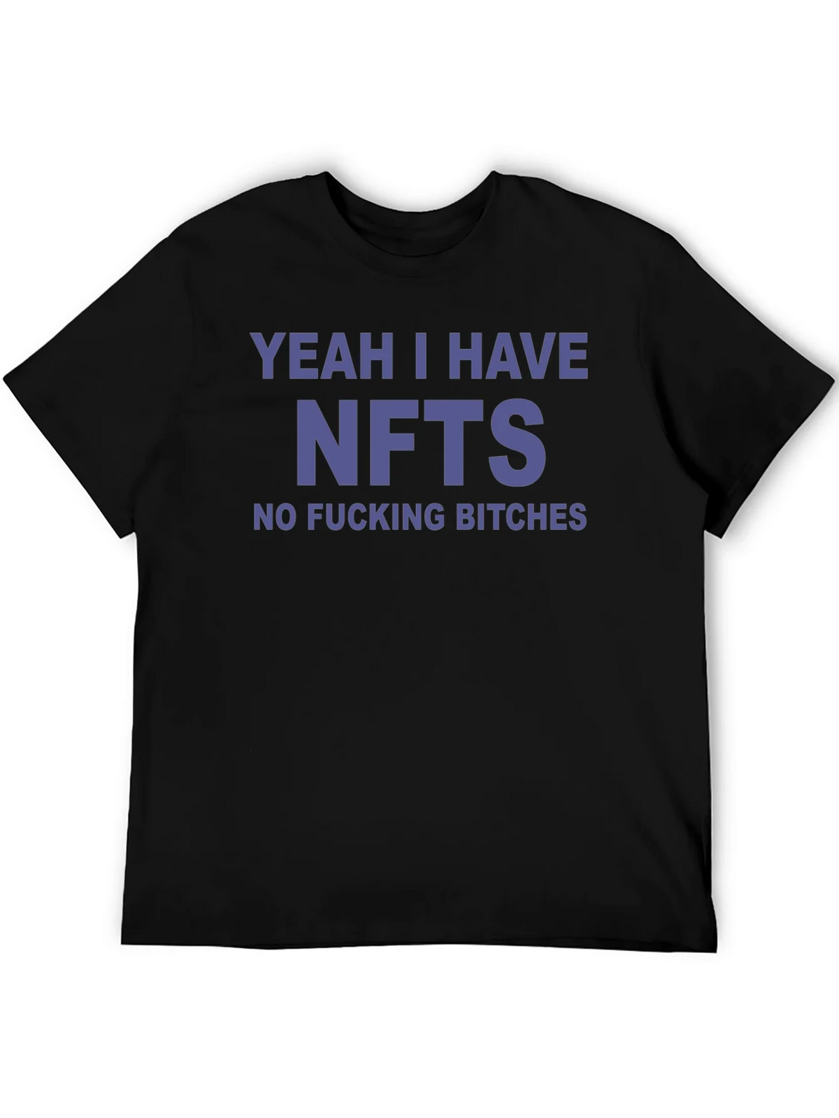 NFTs No Bitches Funny T-Shirt product image 5
