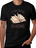 Id Rather Be Reading T-Shirt | Book Lover Tee product image 1