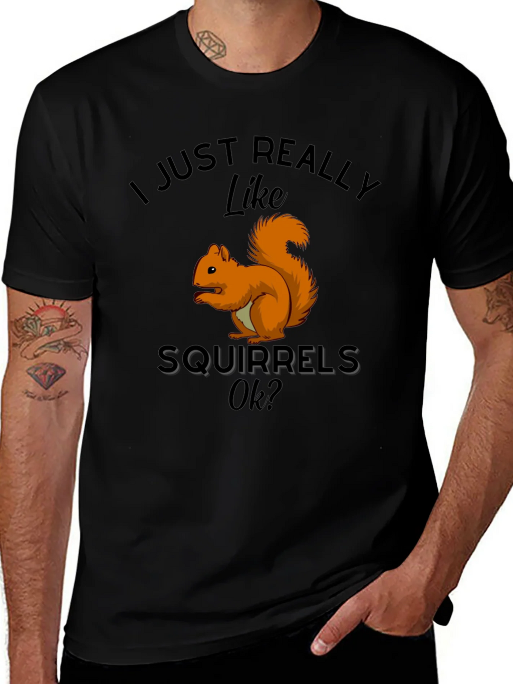 Squirrel Lover T-Shirt: I Just Really Like Squirrels Ok? product image 1