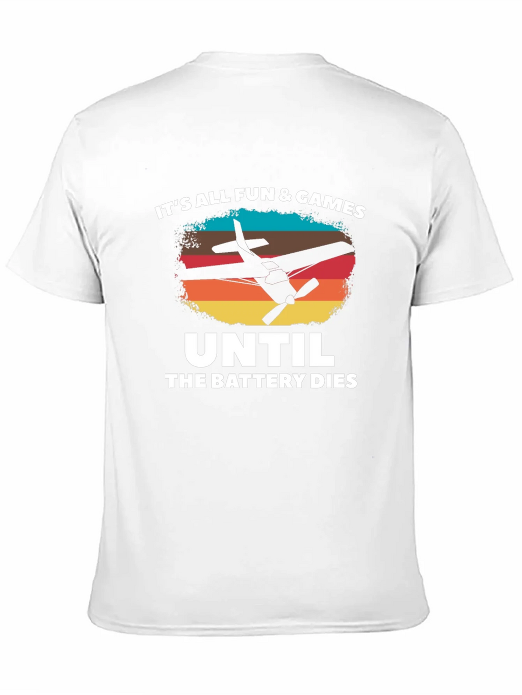 Its All Fun & Games Until The Battery Dies T-Shirt product image 9