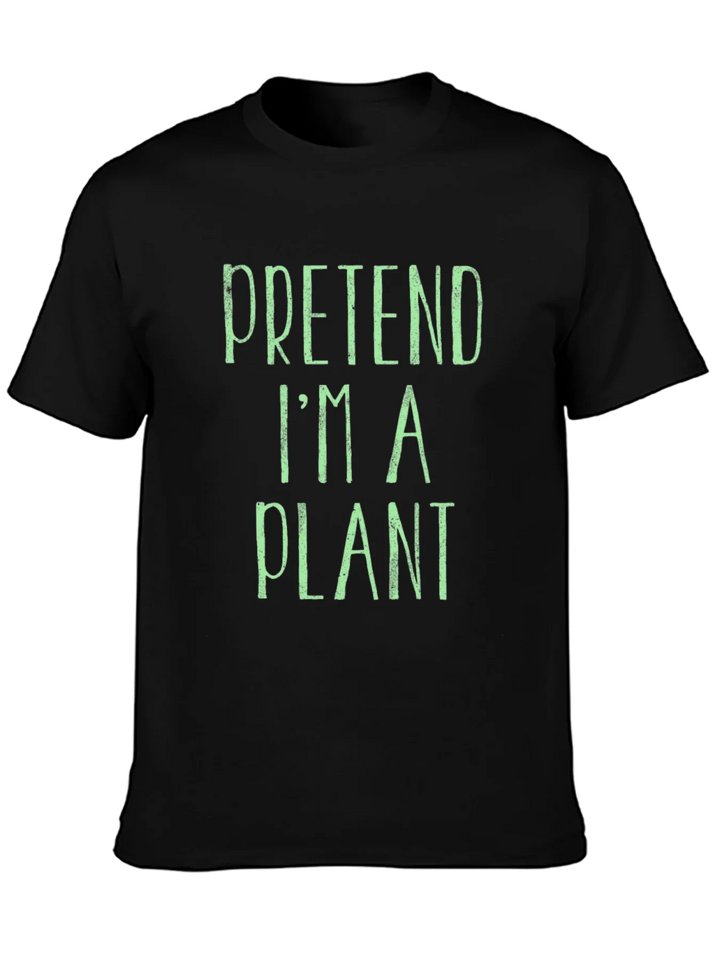 Pretend Im A Plant T-Shirt - Funny Novelty Tee product image 3