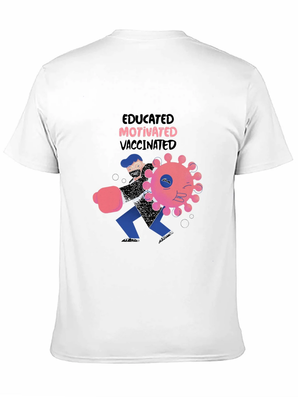 Educated Motivated Vaccinated Graphic T-Shirt product image 9