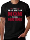 Best Kind of Mom Piano Tuner T-Shirt product image 1