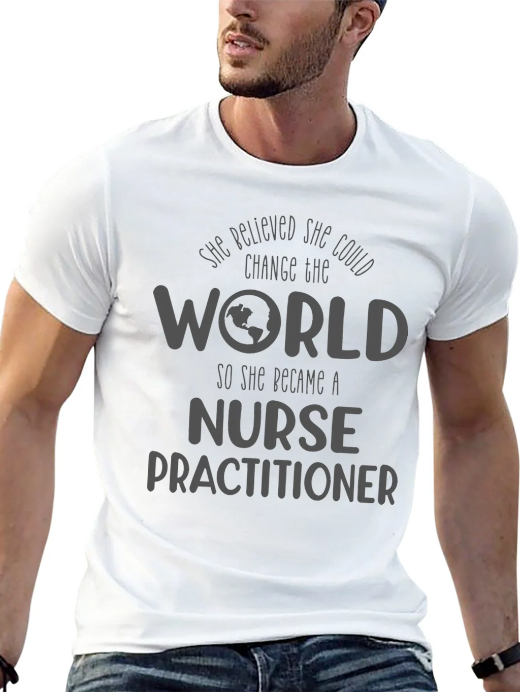 Nurse Practitioner T-Shirt - Change the World product image 11