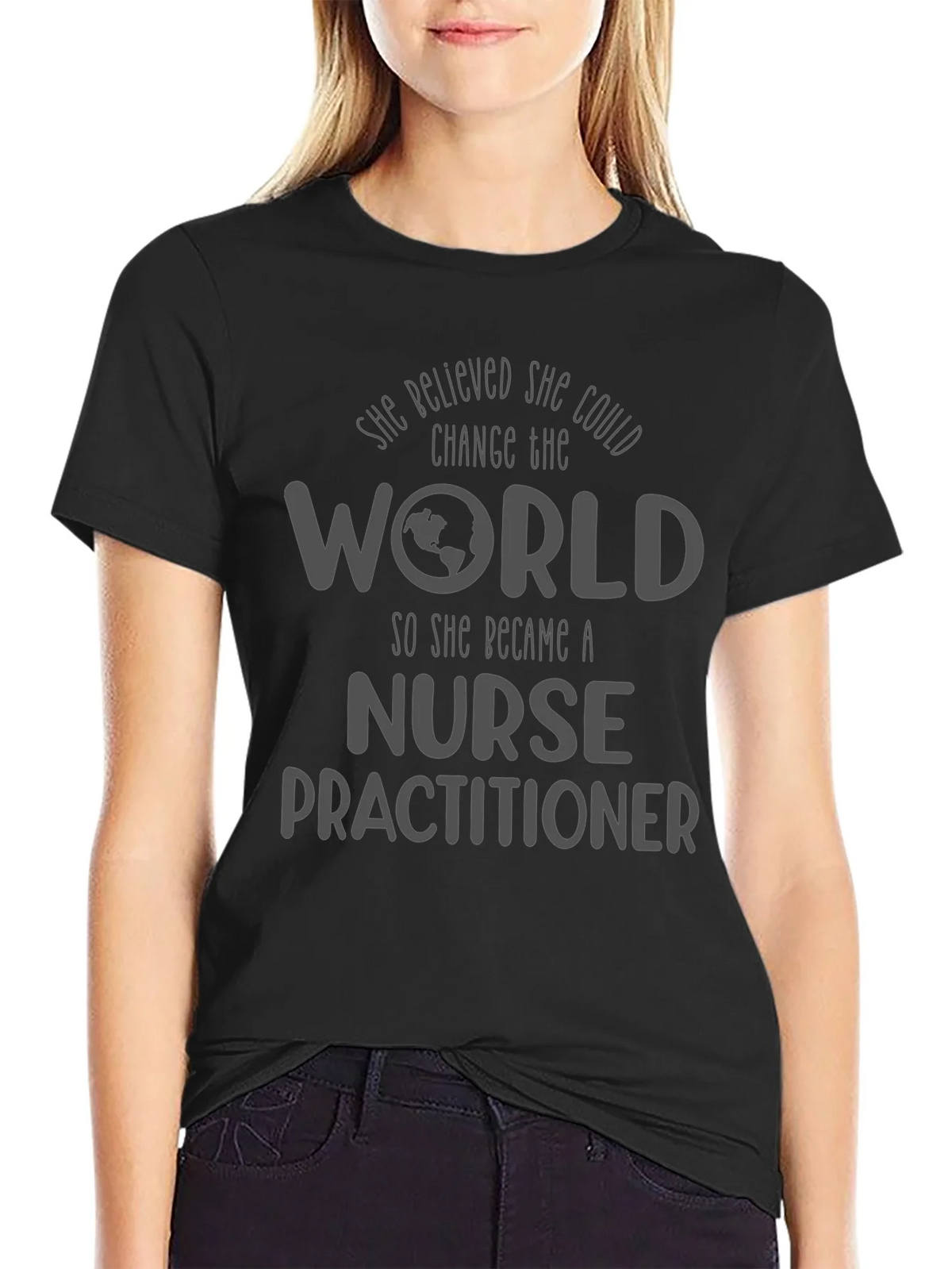 Nurse Practitioner T-Shirt - Change the World product image 2