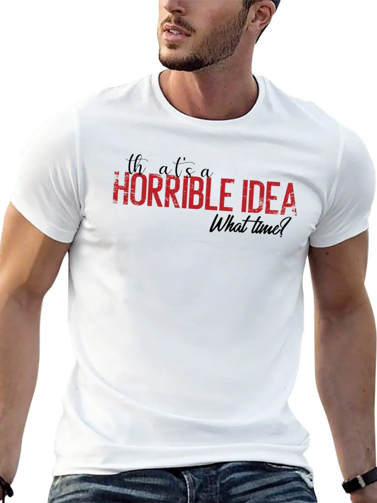 Horrible Idea T-Shirt - Funny Graphic Tee product image 12