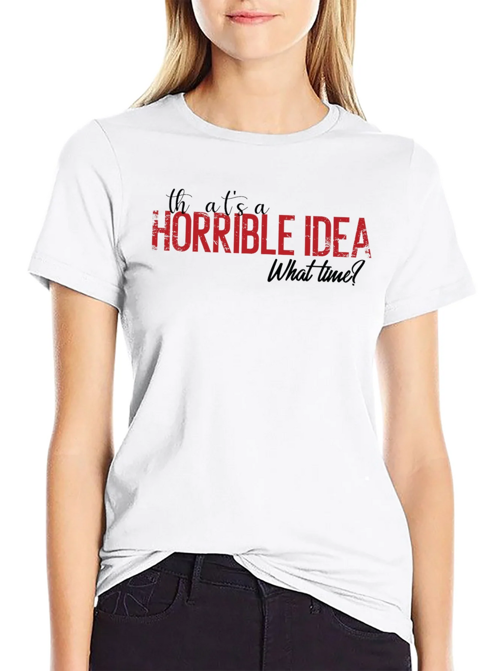 Horrible Idea T-Shirt - Funny Graphic Tee product image 8