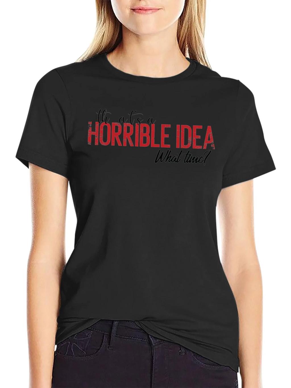 Horrible Idea T-Shirt - Funny Graphic Tee product image 2
