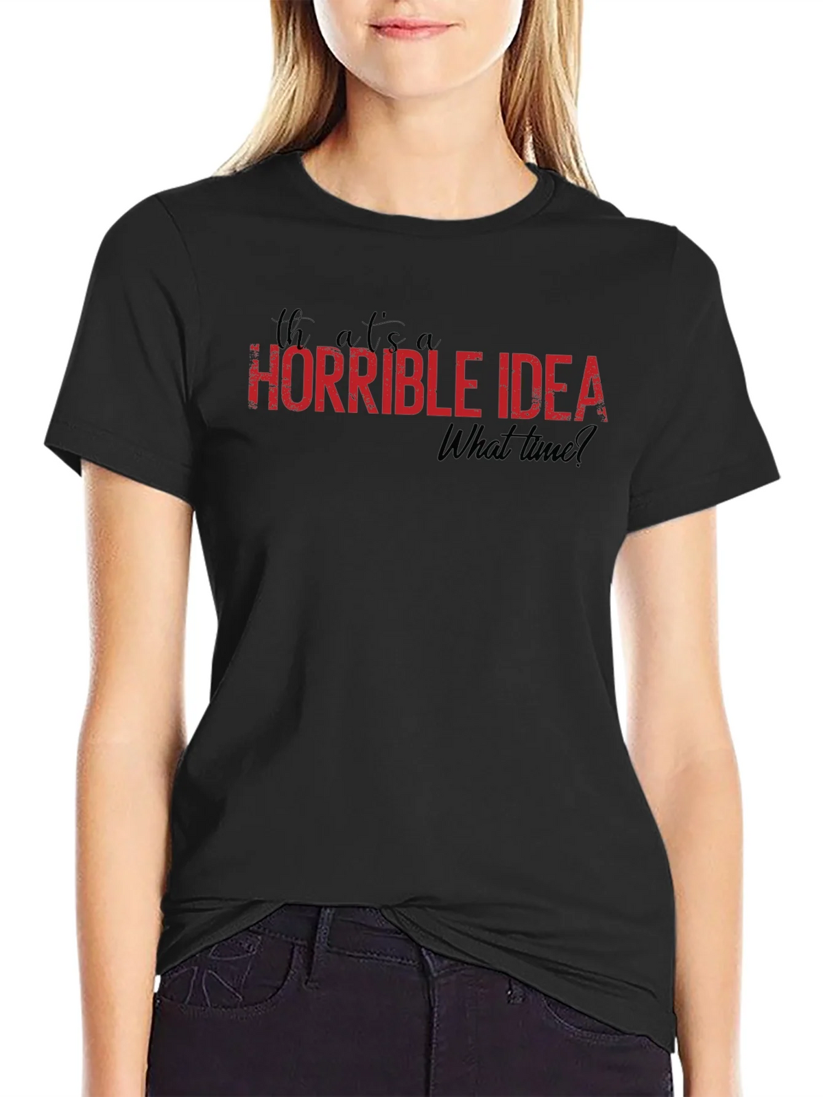 Horrible Idea T-Shirt - Funny Graphic Tee product image 2