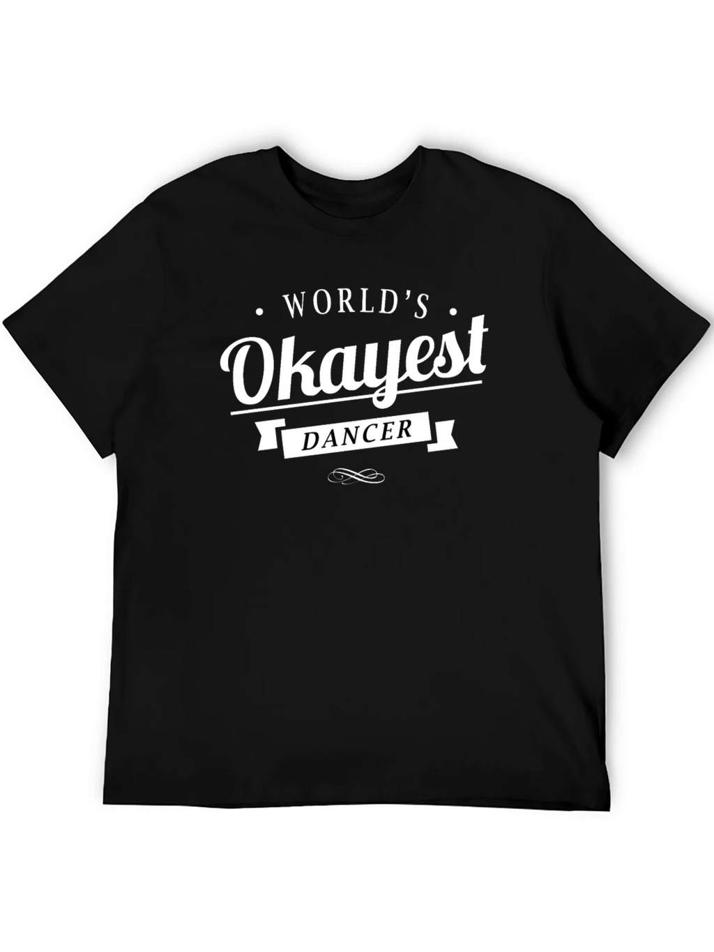 Worlds Okayest Dancer Graphic Tee - Black product image 5