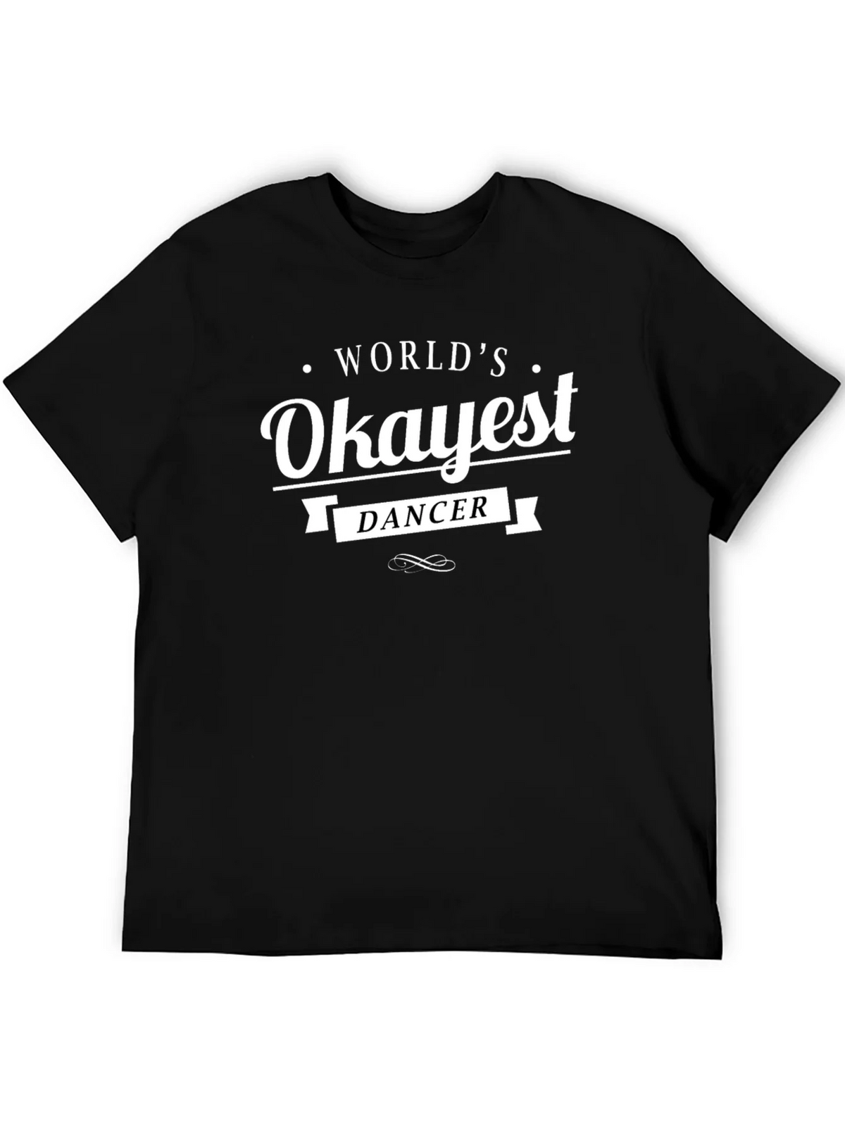 Worlds Okayest Dancer Graphic Tee - Black product image 5