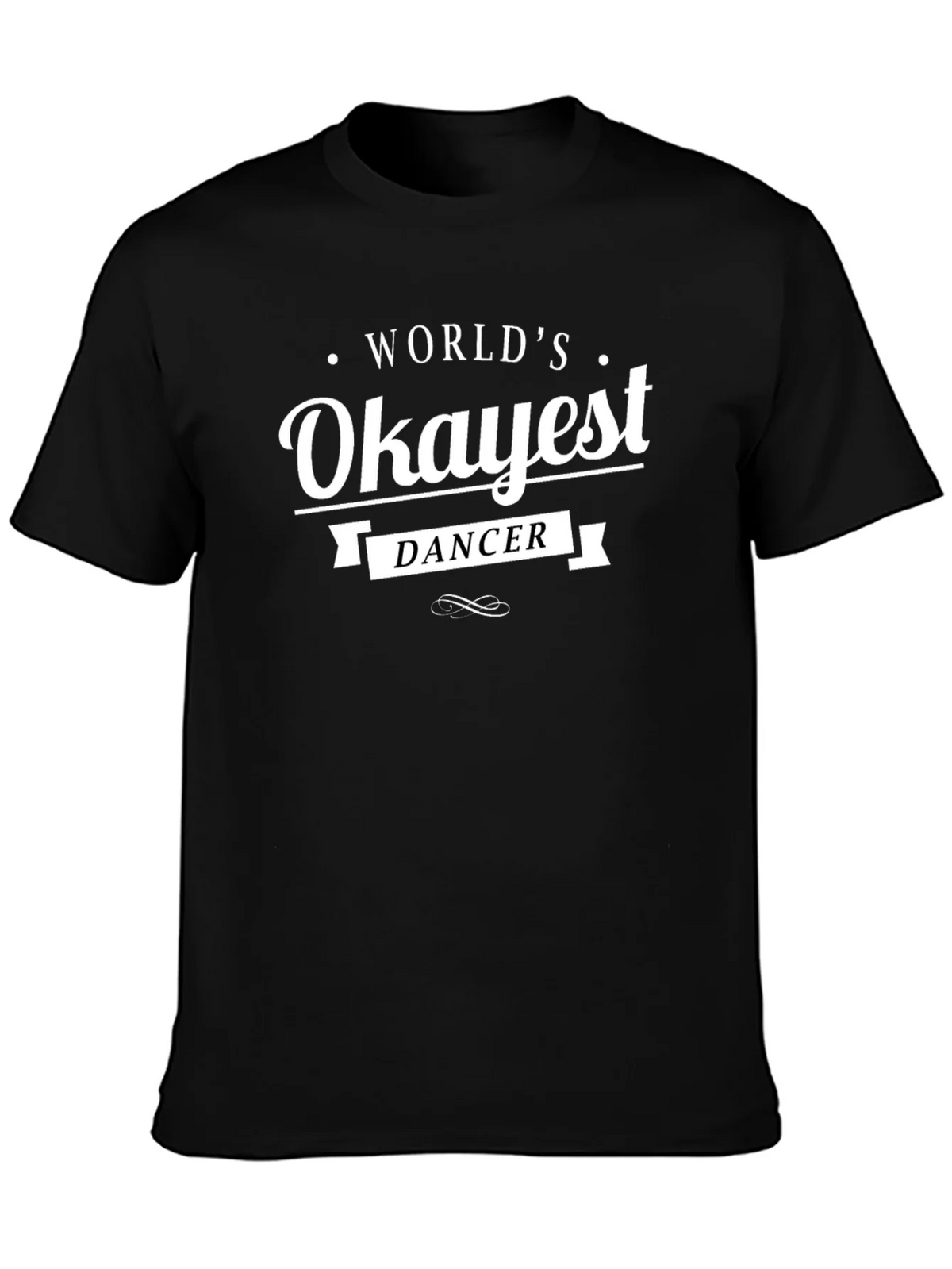 Worlds Okayest Dancer Graphic Tee - Black product image 3