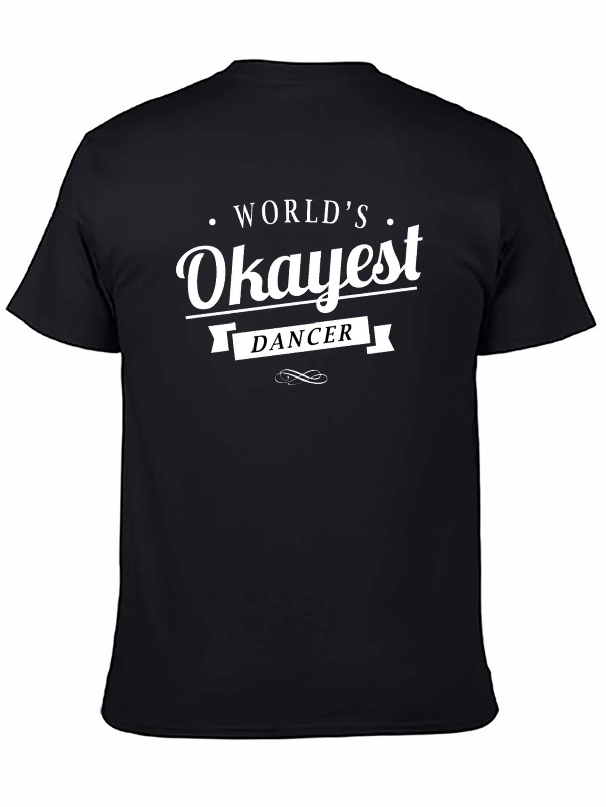 Worlds Okayest Dancer Graphic Tee - Black product image 4