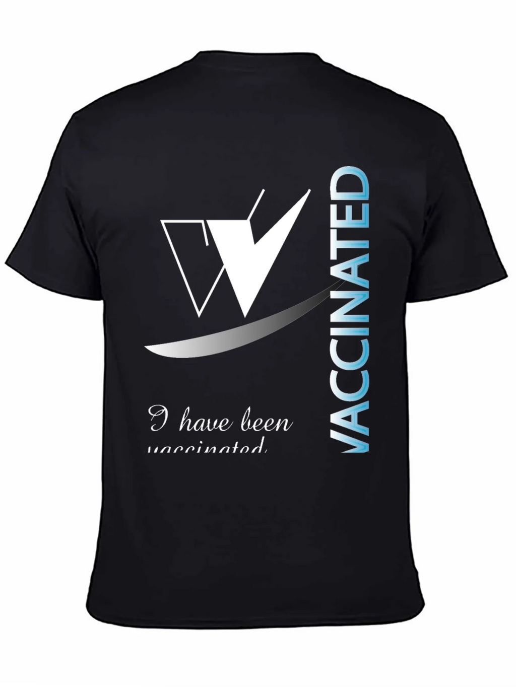 I Have Been Vaccinated Black T-Shirt product image 4