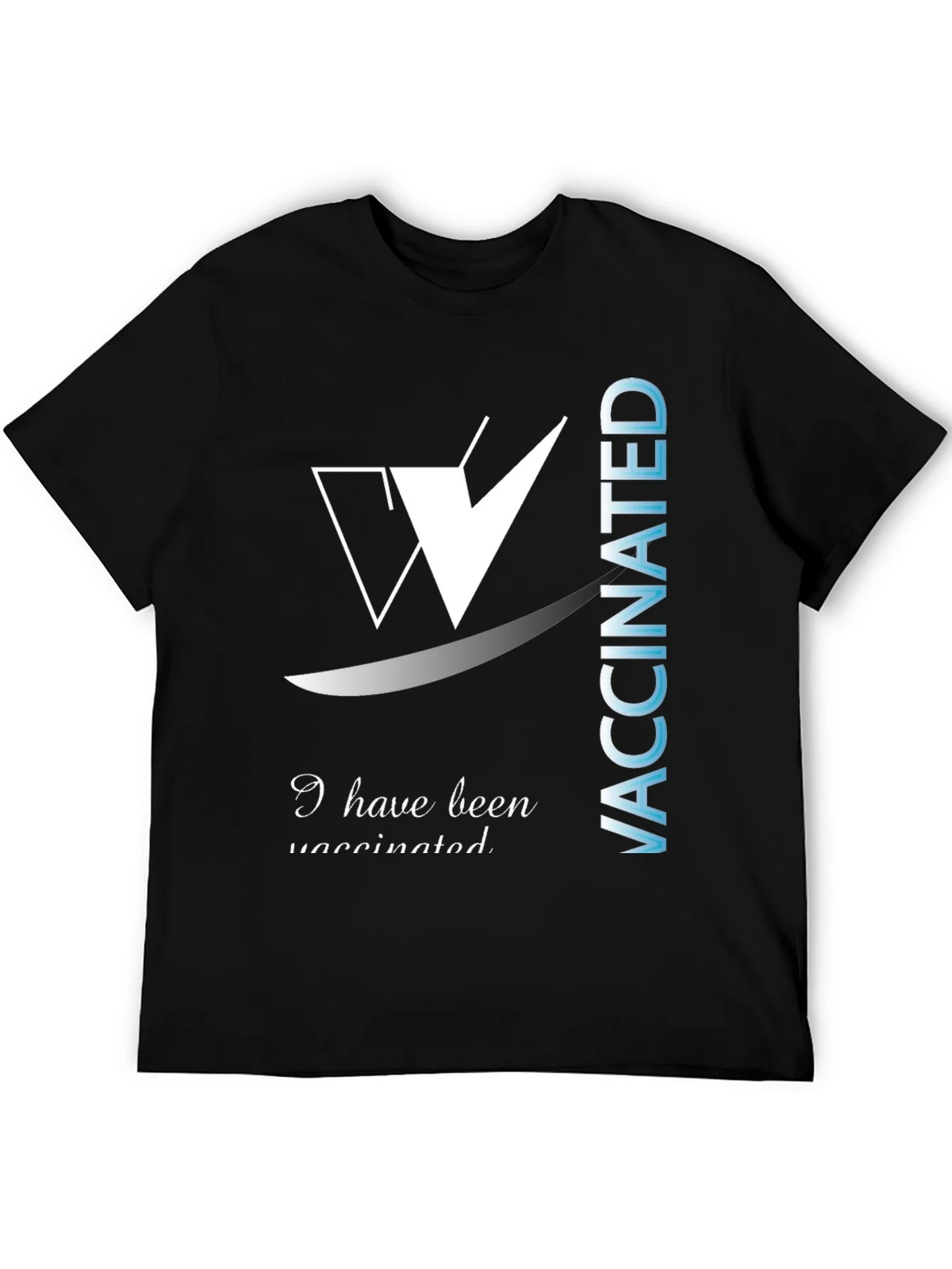 I Have Been Vaccinated Black T-Shirt product image 5