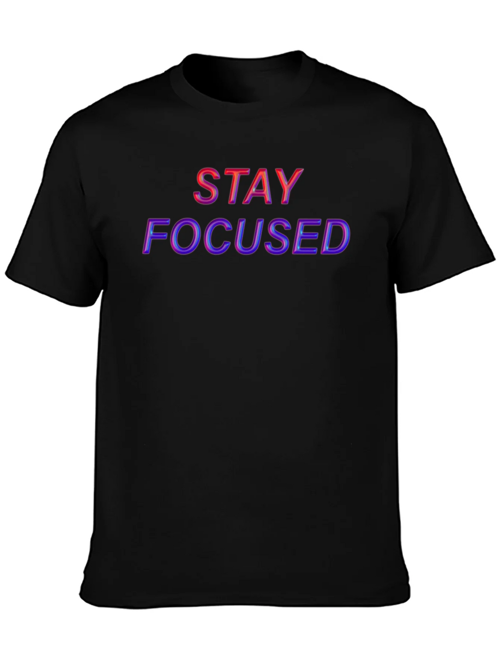 Stay Focused Graphic T-Shirt - Motivational Tee product image 3