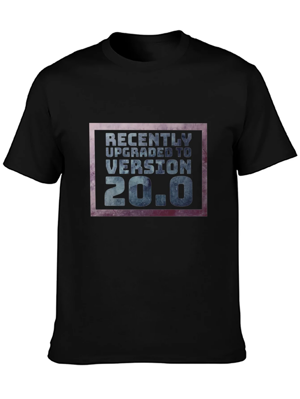 Recently Upgraded 20.0 T-Shirt product image 3