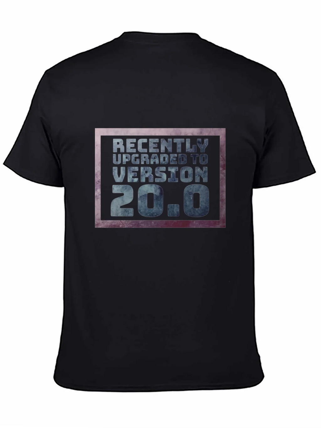 Recently Upgraded 20.0 T-Shirt product image 4