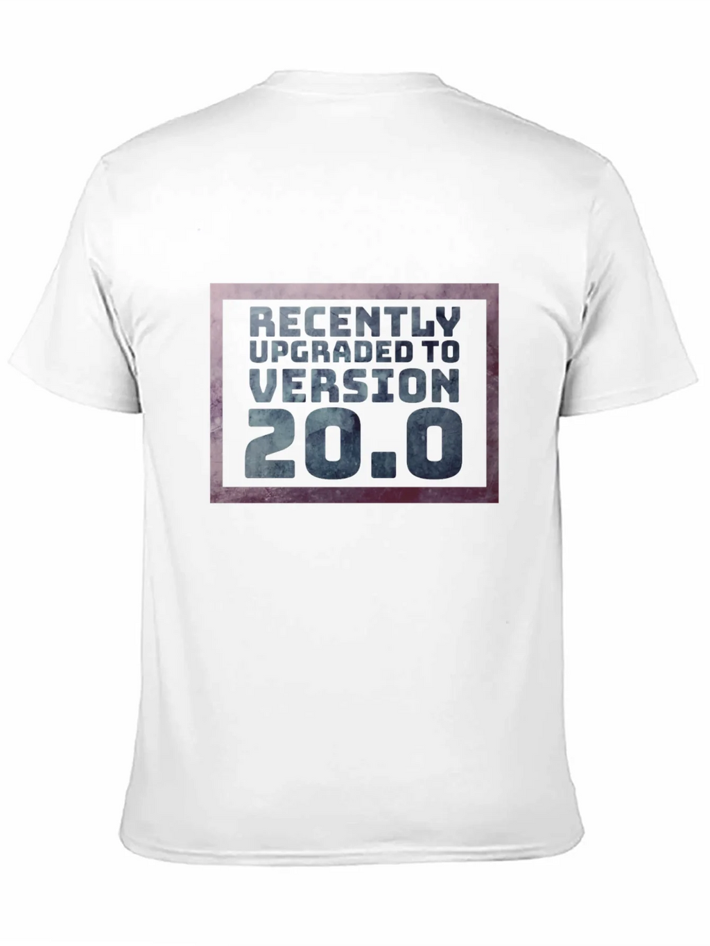 Recently Upgraded 20.0 T-Shirt product image 10