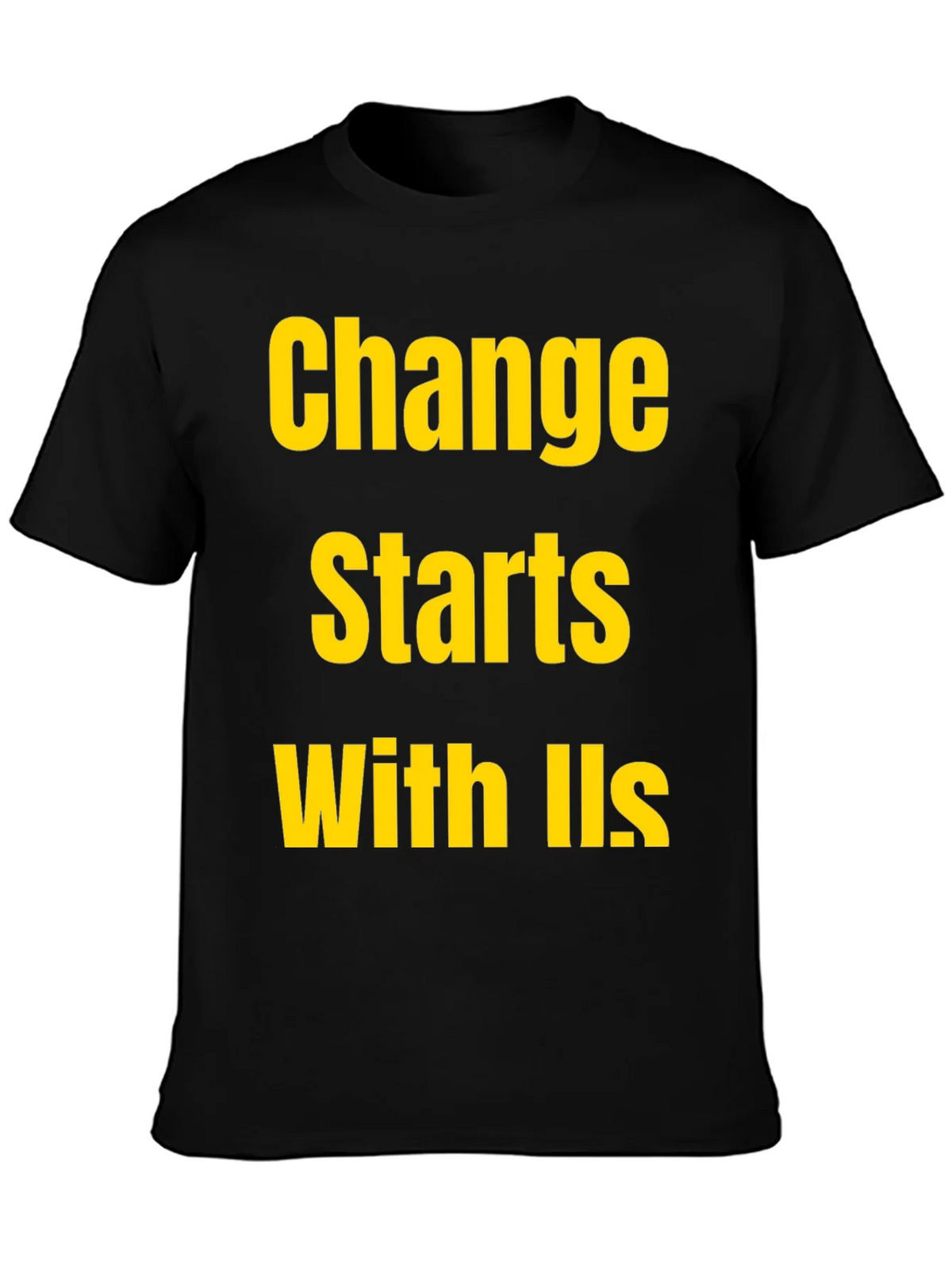Change Starts With Us Black T-Shirt product image 3