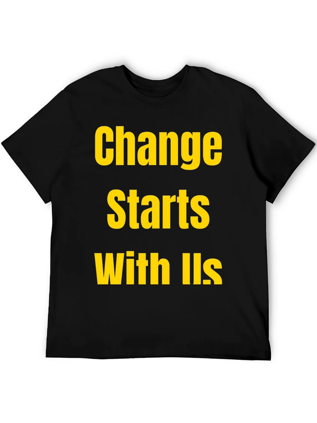 Change Starts With Us Black T-Shirt product image 5