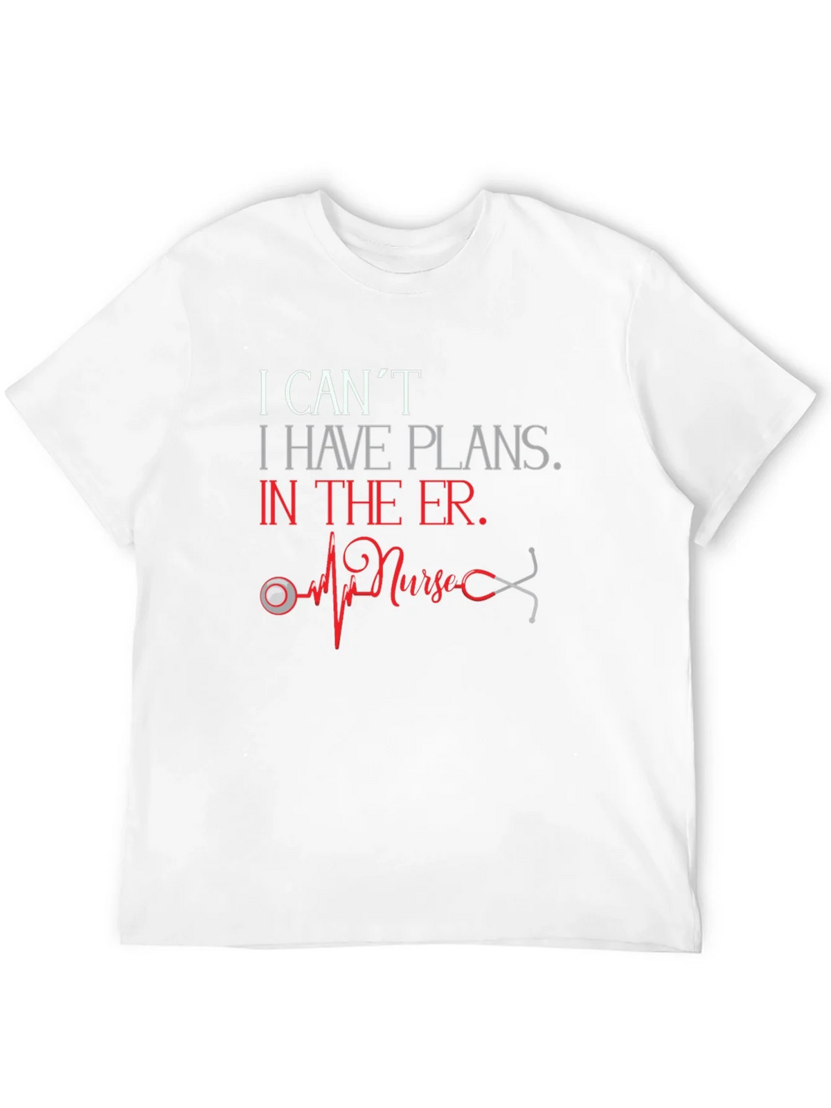 I Cant I Have Plans in the ER Nurse T-Shirt product image 11
