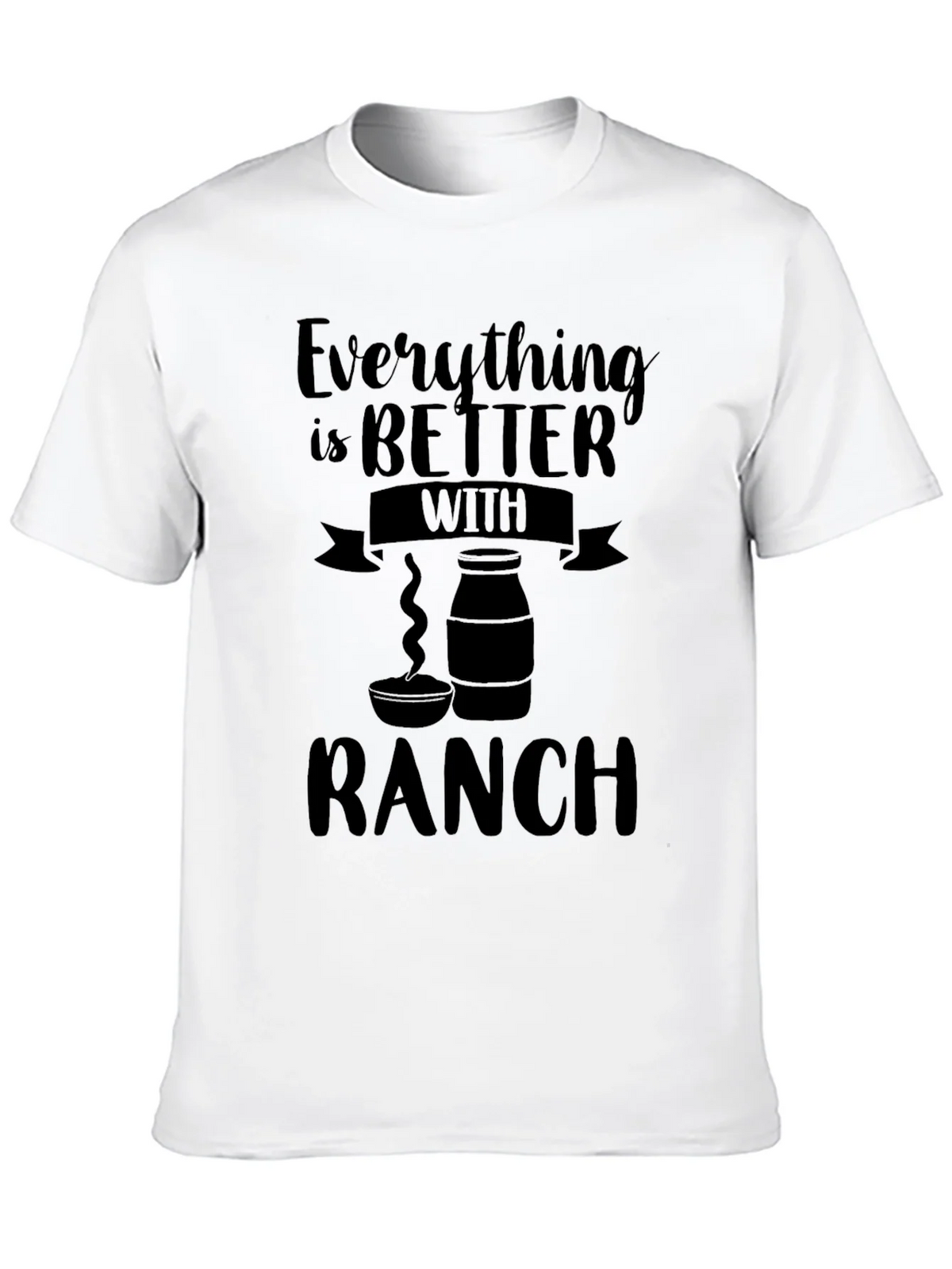 Everything is Better with Ranch T-Shirt product image 9