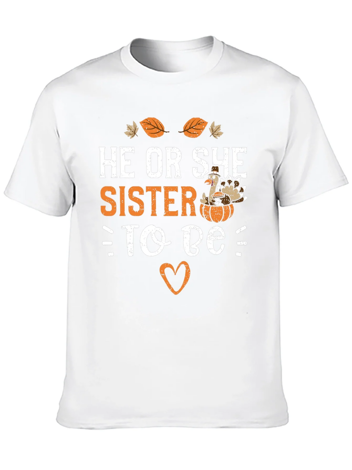 He or She Sister to Be T-Shirt product image 7