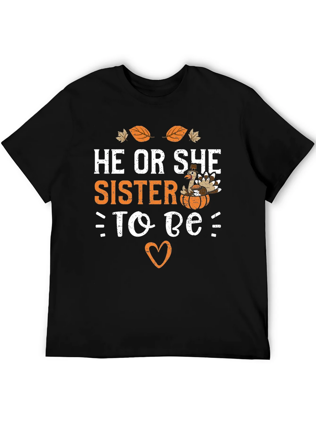 He or She Sister to Be T-Shirt product image 4