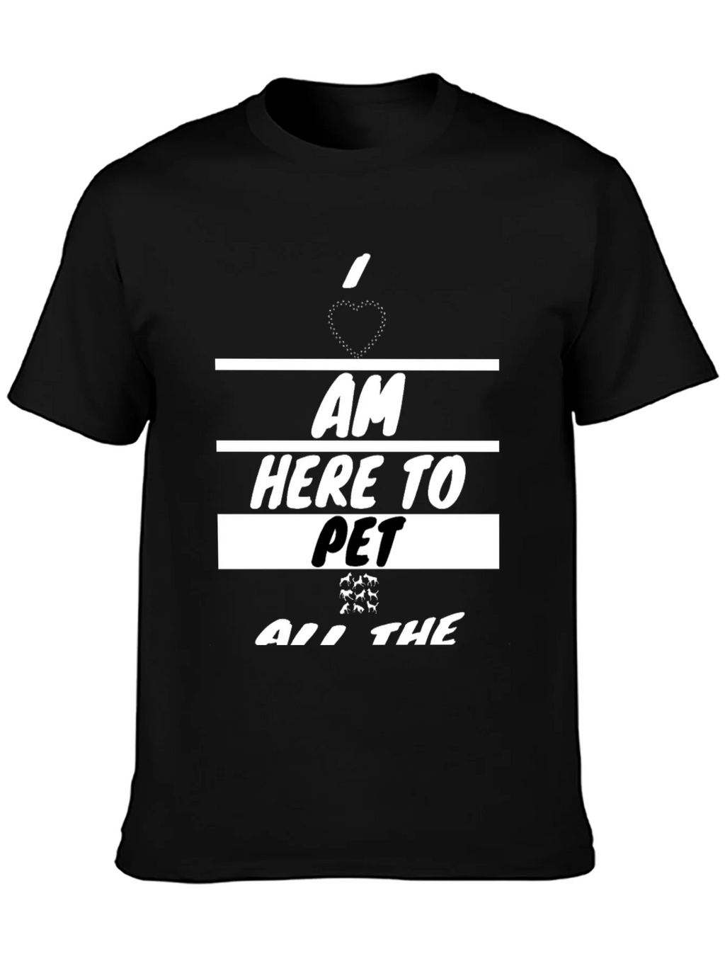 I am Here To Pet All The Animals T-Shirt product image 2