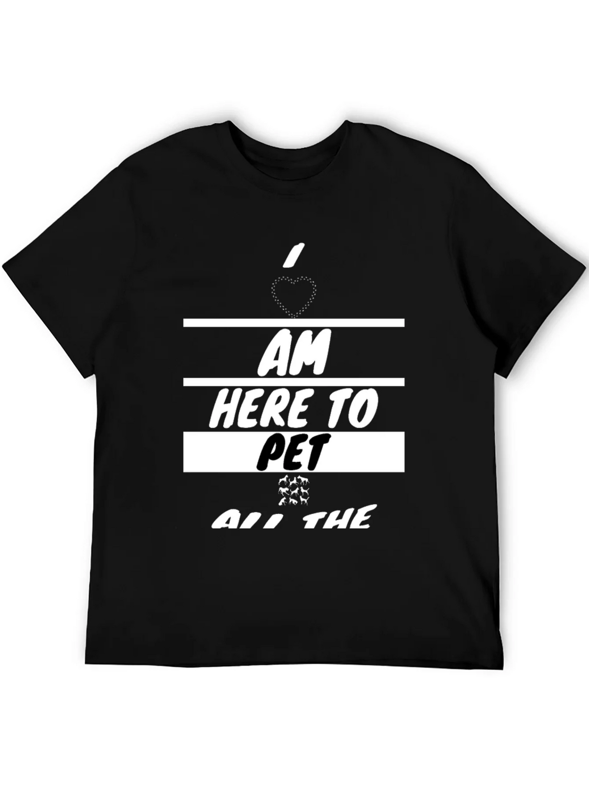 I am Here To Pet All The Animals T-Shirt product image 4