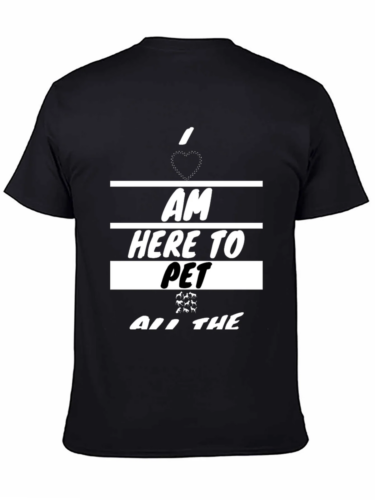 I am Here To Pet All The Animals T-Shirt product image 3