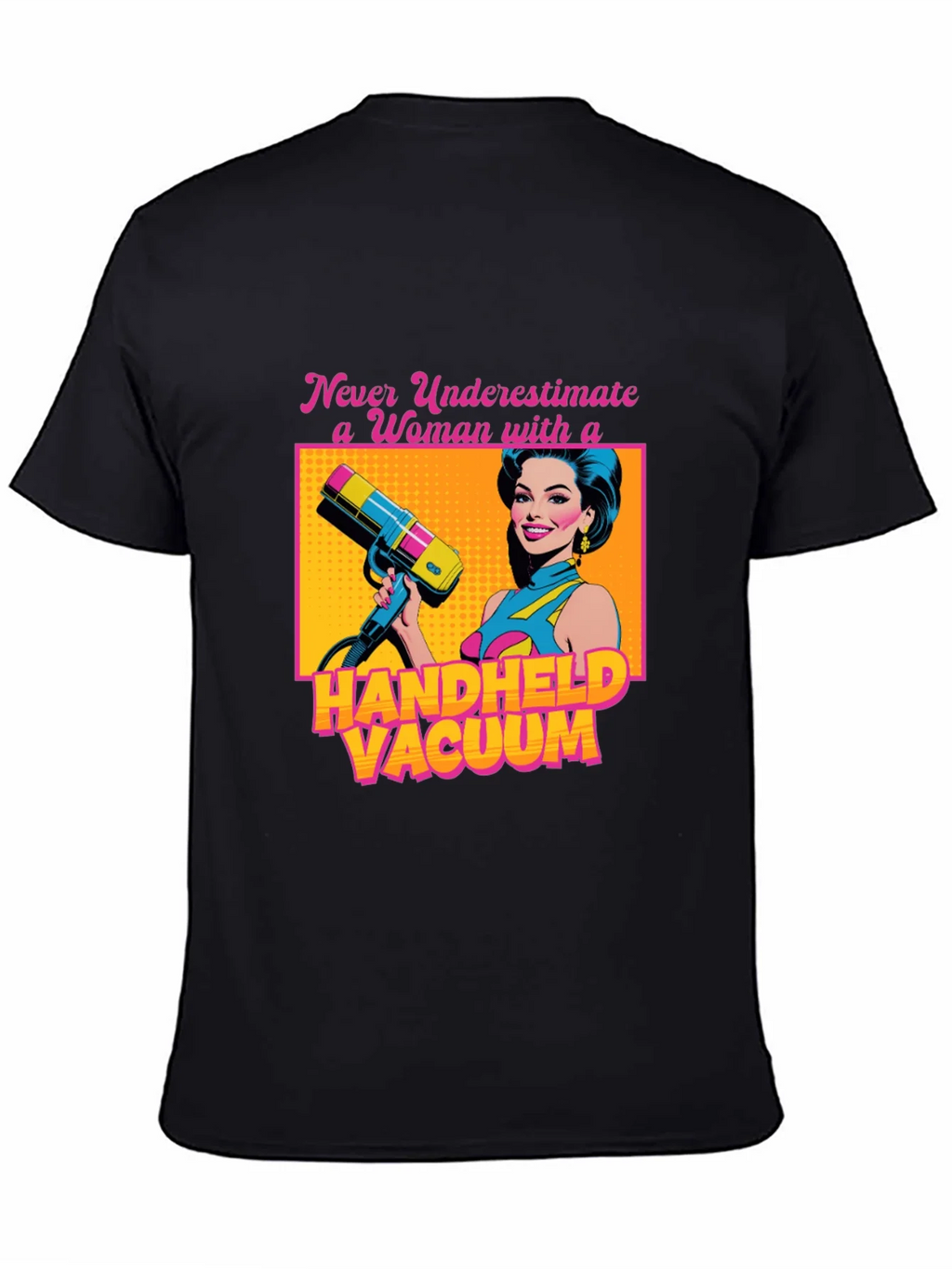 Funny Woman Handheld Vacuum Graphic T-Shirt product image 3