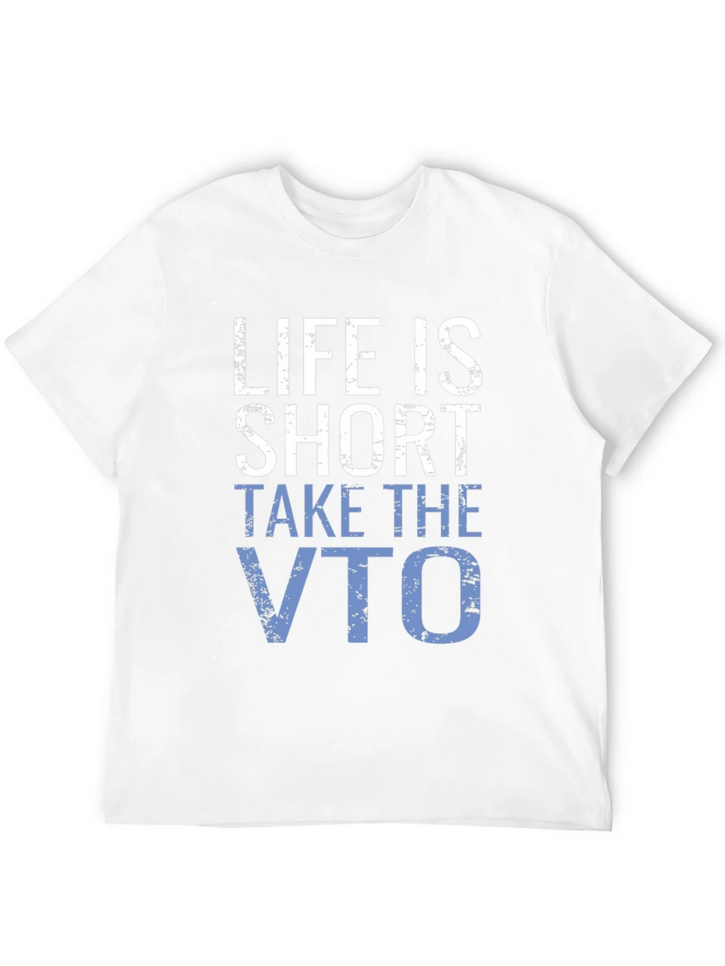 Life is Short Take the VTO T-Shirt product image 11