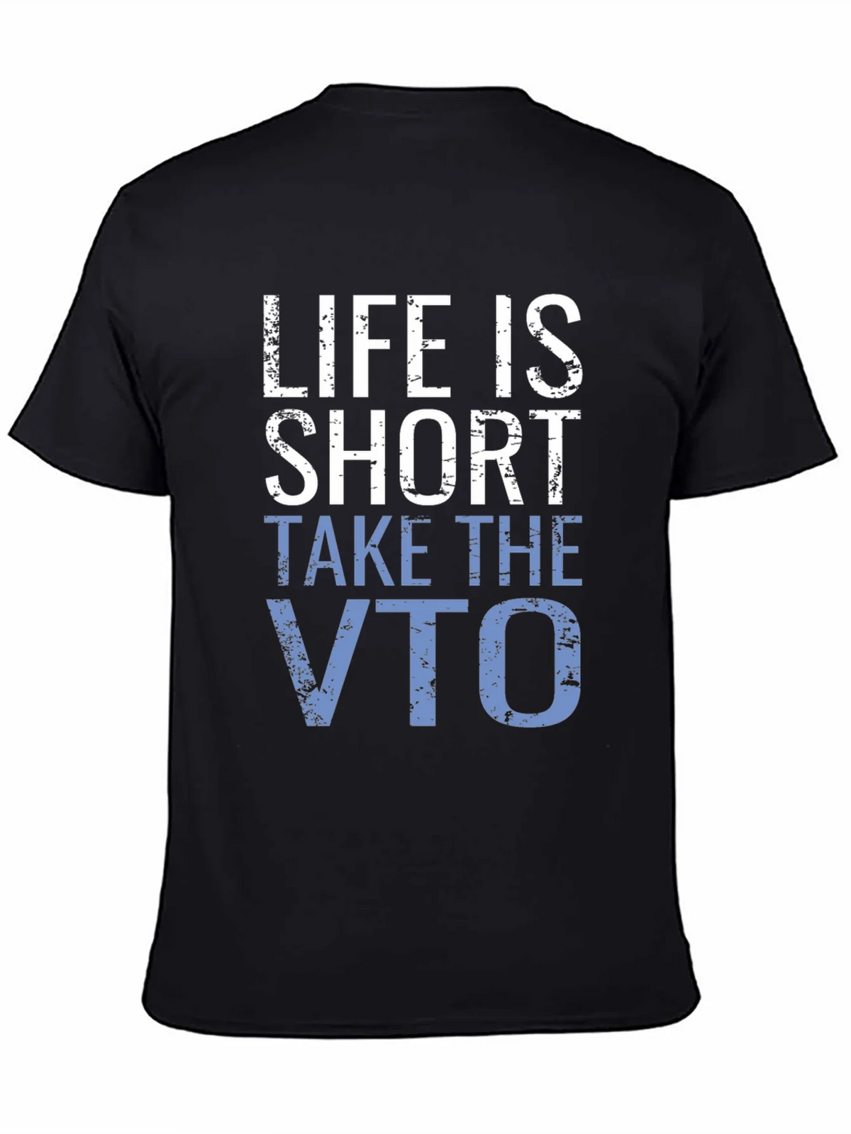 Life is Short Take the VTO T-Shirt product image 4
