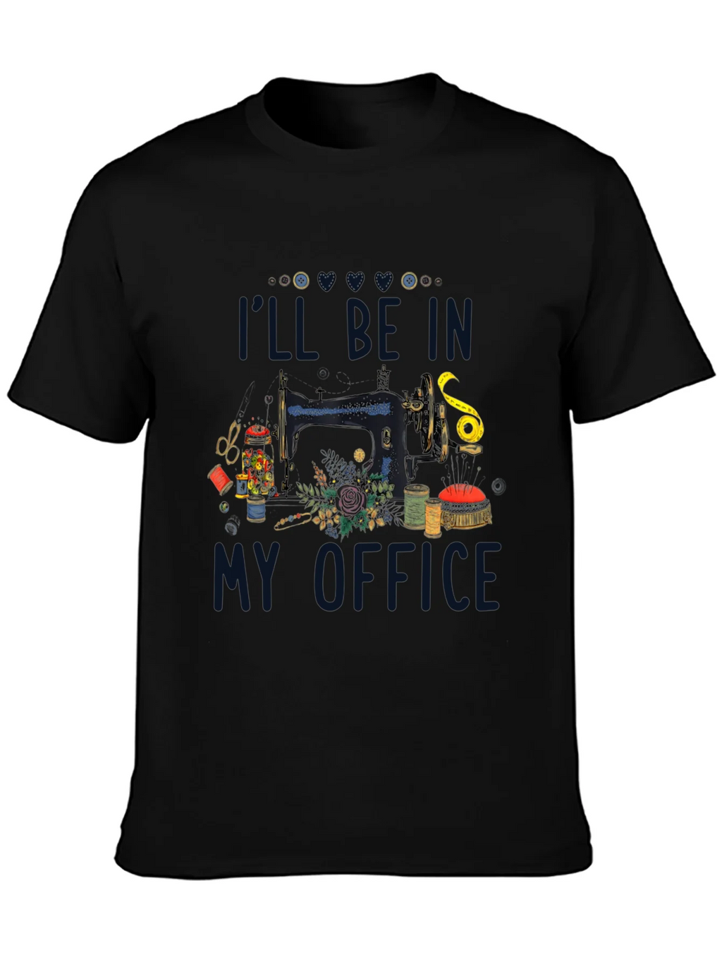 Sewing Room T-Shirt: Ill Be In My Office product image 3