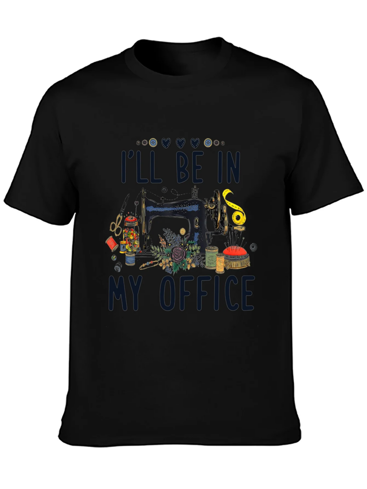 Sewing Room T-Shirt: Ill Be In My Office product image 3