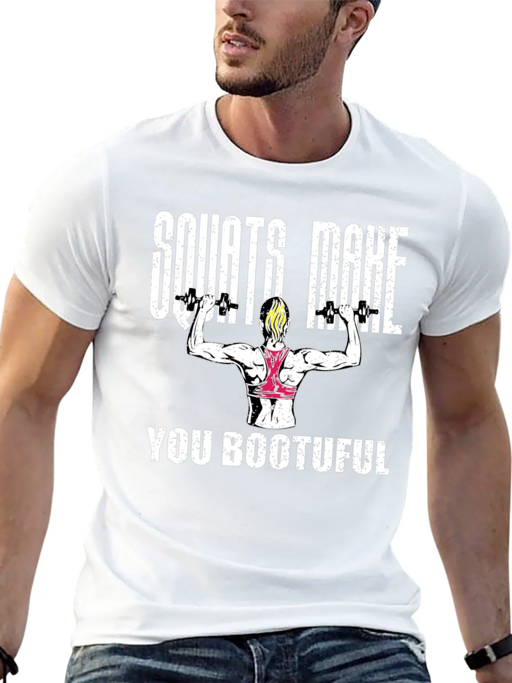 Squats Make You Bootuful T-Shirt product image 12