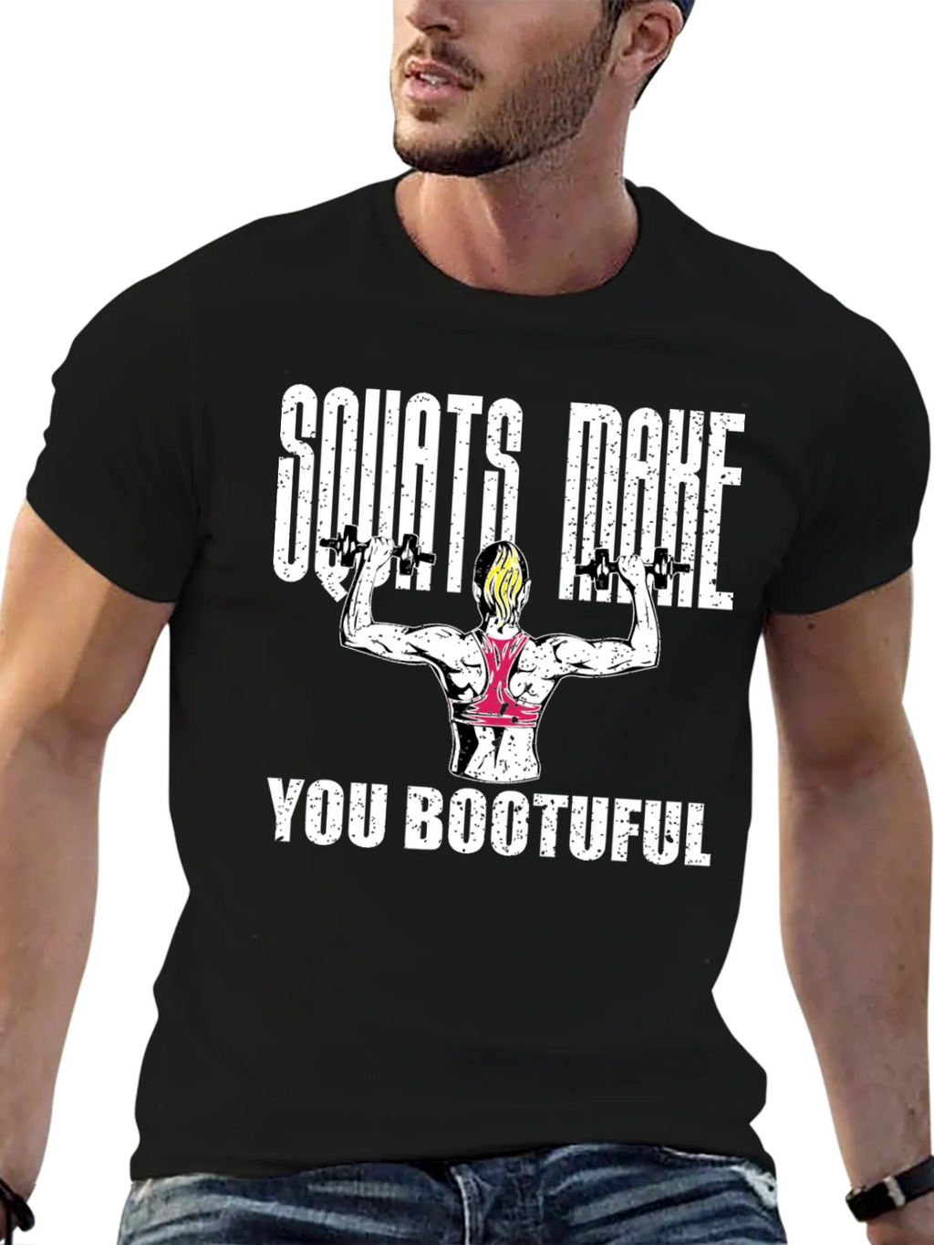Squats Make You Bootuful T-Shirt product image 6